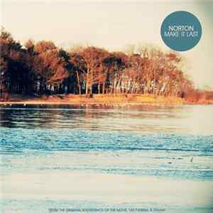Norton - Make It Last FLAC
