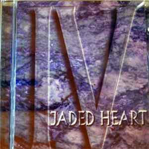 Jaded Heart - IV FLAC