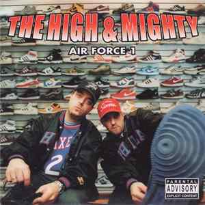 The High & Mighty - Air Force 1 FLAC