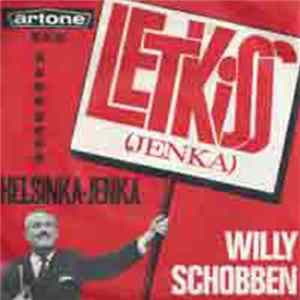 Willy Schobben And His Orchestra - Letkiss (Jenka) FLAC