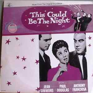 Ray Anthony & His Orchestra, Julie Wilson, Neile Adams - This Could Be The Night (Music From The Original Soundtrack) FLAC
