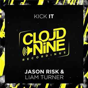 Jason Risk & Liam Turner - Kick It FLAC