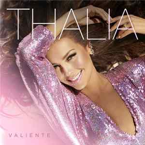 Thalia - Valiente FLAC