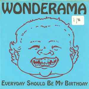 Wonderama - Everyday Should Be My Birthday FLAC