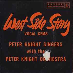 The Peter Knight Singers With The Peter Knight Orchestra - West Side Story (Vocal Gems) FLAC
