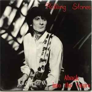 The Rolling Stones - Aback Into The Future FLAC