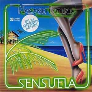 Nacash Latino - Sensuela FLAC