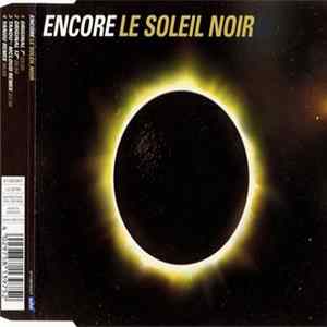 Encore - Le Soleil Noir FLAC