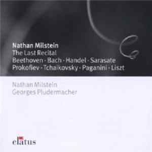 Nathan Milstein - The Last Recital FLAC