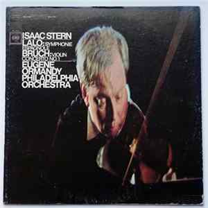 Lalo, Bruch / The Philadelphia Orchestra Conducted By Eugene Ormandy, Isaac Stern - Lalo: Symphonie Espagnole In D Minor, Op. 21, Bruch: Violin Concerto In G Minor, Op. 26 FLAC