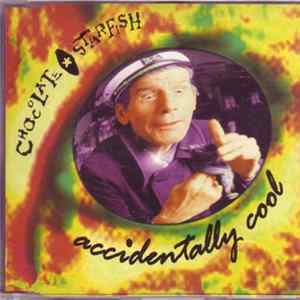 Chocolate Starfish - Accidentally Cool FLAC