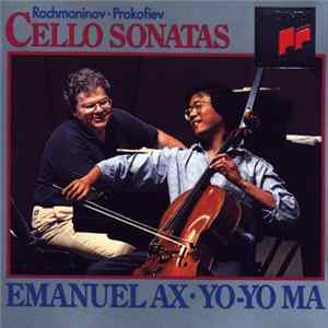 Prokofiev - Rachmaninov : Yo-Yo Ma - Emanuel Ax - Sonatas for Cello and Piano FLAC
