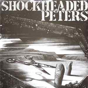 Shock Headed Peters - I, Bloodbrother Be FLAC