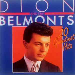 Dion And The Belmonts - 20 Greatest Hits FLAC