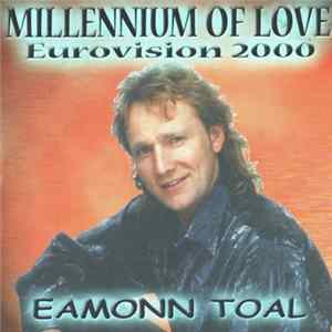 Eamonn Toal - Millennium Of Love FLAC