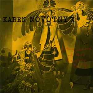 Karen Novotny X - Nothing Here Now But These Recordings: 78-79 FLAC