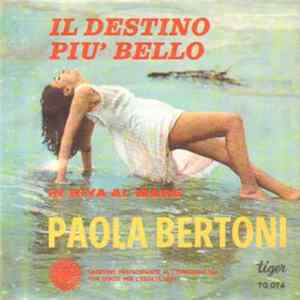Paola Bertoni - Il Destino Più Bello FLAC