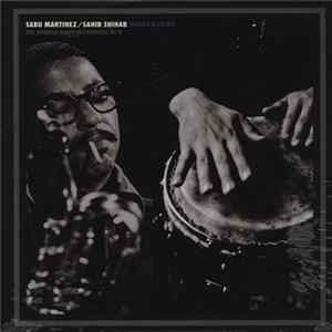 Sabu Martinez / Sahib Shihab - Winds & Skins FLAC