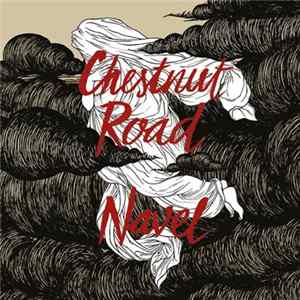 Chestnut Road / Navel - Chestnut Road / Navel FLAC