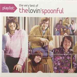 The Lovin' Spoonful - Playlist: The Very Best Of The Lovin' Spoonful FLAC