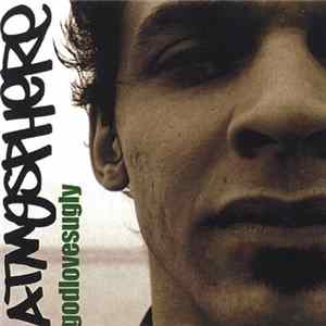Atmosphere - Godlovesugly / Flesh (Remix) / Bleed Slow FLAC