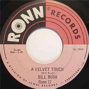 Bill Bush - A Velvet Touch / I'm Waiting FLAC