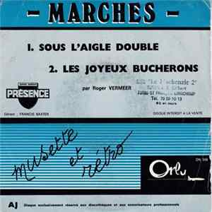 Orchestre Roger Vermeer - Marches FLAC