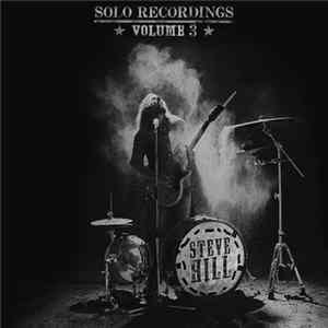 Steve Hill - Solo Recordings - Volume 3 FLAC