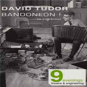 David Tudor - Bandoneon ! (A Combine) FLAC
