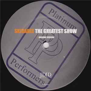 Skibadee - The Greatest Show FLAC
