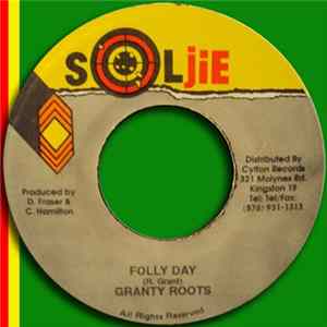 Granty Roots - Folly Day FLAC