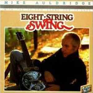 Mike Auldridge - Eight String Swing FLAC
