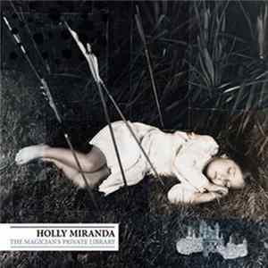 Holly Miranda - The Magician's Private Library FLAC