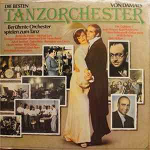 Various - Die Besten Tanzorchester Von Damals (Berühmte Orchester Spielen Zum Tanz) FLAC