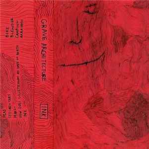 Grave Architecture - INK FLAC