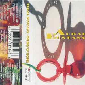 Various - Aural Ecstasy: The Best of Techno FLAC