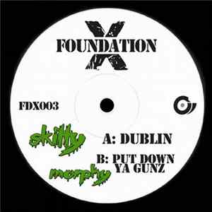 Skitty / Morphy - Dublin / Put Down Ya Gunz FLAC