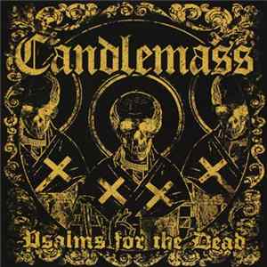 Candlemass - Psalms For The Dead FLAC