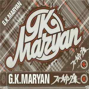 G.K.Maryan - フューチャリング集 Vol K FLAC