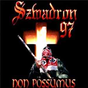 Szwadron 97 - Non Possumus FLAC