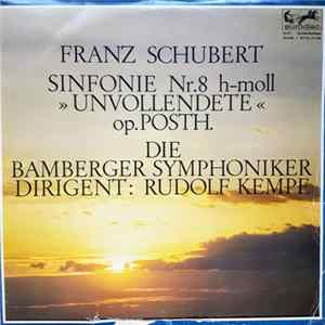 Franz Schubert, Die Bamberger Symphoniker, Rudolf Kempe - Sinfonie Nr. 8 H-moll "Unvollendete" Op.Posth. FLAC