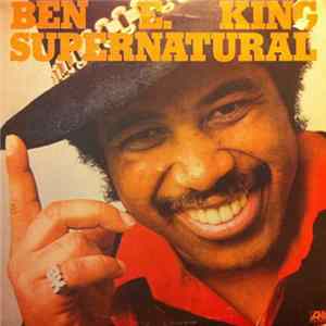 Ben E. King - Supernatural FLAC
