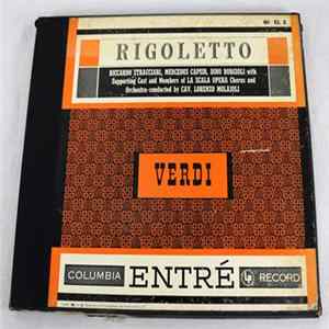 Verdi, Riccardo Stracciari, Mercedes Capsir, Dino Borgioli With La Scala Chorus And Orchestra, Cav. Lorenzo Molajoli - Rigoletto FLAC