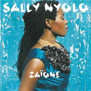 Sally Nyolo - Zaïone FLAC