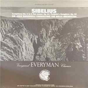 Sibelius, Sir John Barbirolli, Halle Orchestra - Symphony No. 5 In E Flat Major, Op. 82 · Pohjola's Daughter, Op. 49 FLAC