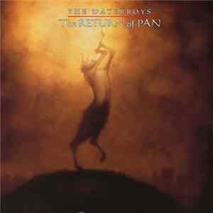 The Waterboys - The Return Of Pan FLAC