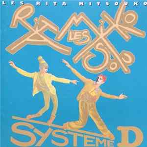 Les Rita Mitsouko - Systeme D FLAC