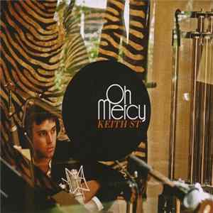 Oh Mercy - Keith St FLAC