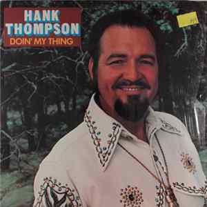 Hank Thompson - Doin' My Thing FLAC