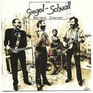 Siegel-Schwall - The Reunion Concert FLAC